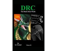 The Dragon Realm Chronicles - The Black Hole Wrath