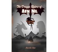 The Dragon Riders of Aen Nil: The Academy: Year Two