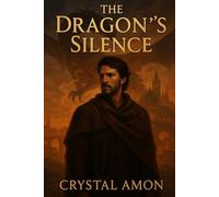 The Dragon’s Silence