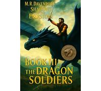 The Dragon Soldiers: Book III