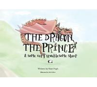 The Dragon, the prince, and some very troublesome sheep