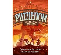 The Dragon Trainer: Can you save the kingdom in this exciting fantasy puzzle book?