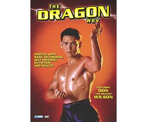 The Dragon Way Featuring Don The Dragon Wilson