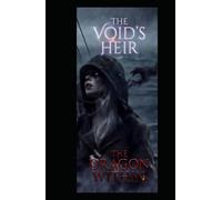 The Dragon Within: The Void’s Heir