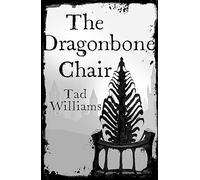 The Dragonbone Chair: Tad Williams: 1
