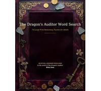 The Dragon's Auditor Word Search: 70 Large-Print Puzzles Drawn from the Characters & World - with Full Answer Key | A Romantasy Fan Gift