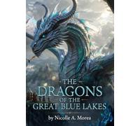 The Dragons Of The Great Blue Lakes