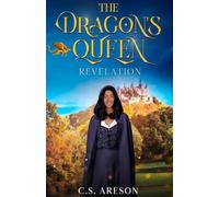 The Dragon's Queen: Revelations: 1