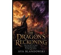 THE DRAGON'S RECKONING: Where Skies Burn, Vows Break, and Love Earns Its Fire The Sequel That Delivers