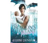 The Dragon's Reluctant Manny: An M/M Mpreg Shifter Romance
