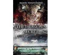 The Dragon's Secret: Der Schwarze Nebel: 2