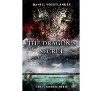 The Dragon's Secret: Der Schwarze Nebel: 2