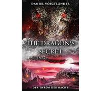 The Dragon's Secret: Der Thron der Nacht: 1