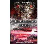 The Dragon's Secret: Der Thron der Nacht: 1