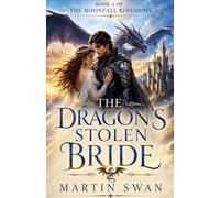 The Dragons Stolen Bride: 1