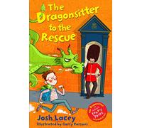 The Dragonsitter to the Rescue (The Dragonsitter series): 1