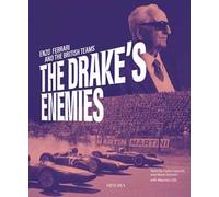 The Drake's enemies. Enzo Ferrari and the british teams