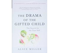 Alice Miller The Drama of the Gifted Child (Copertina rigida)
