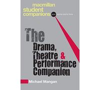 The Drama, Theatre and Performance Companion
