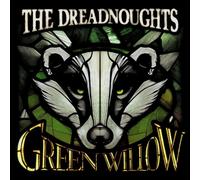 The Dreadnoughts - Green Willow [Cd - Dreadnoughts (Audio cd)
