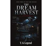 THE DREAM HARVEST: FOR THE ROOMS THAT HAVE NOT YET BEEN GOVERNED: 3