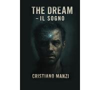 The Dream: Il Sogno