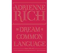 Adrienne Rich The Dream of a Common Language (Tascabile)