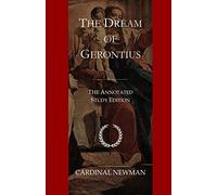 Il sogno di Gerontius – Edizione di studio annotata – createspace