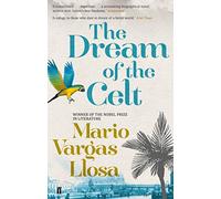 Mario Vargas Llosa The Dream of the Celt (Tascabile)