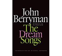 The Dream Songs by John Berryman