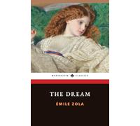 The Dream: The 1888 Literary Classic