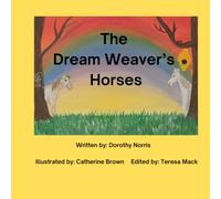 The Dream Weaver's Horses