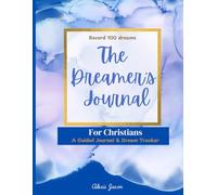 The Dreamer's Journal: For Christians