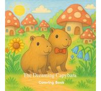 The Dreaming Capybara Coloring Book
