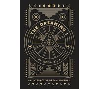 The Dreaming I: An Interactive Dream Journal