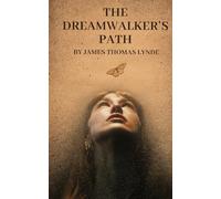The Dreamwalker's Path: 2