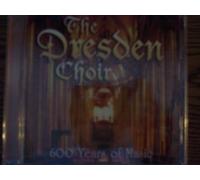 The Dresden Choir: 600 Years of Music by Bci / Eclipse Music