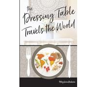 The Dressing Table Travels the World