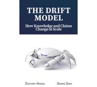 The Drift Model: How Knowledge and Claims Change at Scale