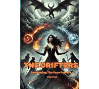 The Drifters: Awakening The Four Powers: 1