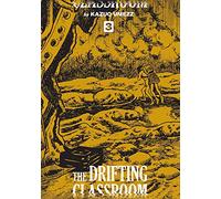 The Drifting Classroom 3: Perfect Edition, Vol. 3