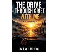 The Drive Through Grief With Me: 1