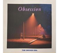 THE DRIVER ERA - Obsession