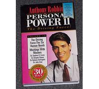 The Driving Force: The Six Human Needs, Meeting with Masters (New in Shrink Wrap) (Anthony Robbins' Personal Power II: The Driving Force!, 12)