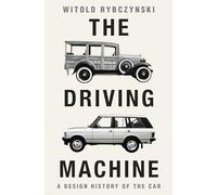 Witold Rybczynski The Driving Machine (Copertina rigida) (PRESALE 03/01/2025)