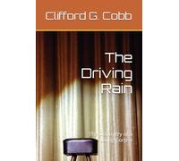 The Driving Rain: The Discovery of a Living Corpse