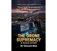 THE DRONE SUPREMACY: A VICTORY OF FAITH