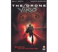 The Drone Virus [ 2004 ]