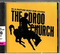 The Droo Church - In a Pasture Built of Lovers