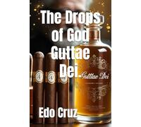The Drops of God Guttae Dei.
